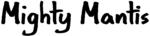 Mighty Mantis Font
